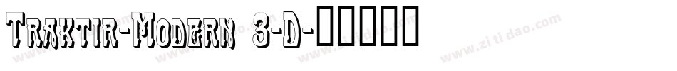 Traktir-Modern 3-D字体转换